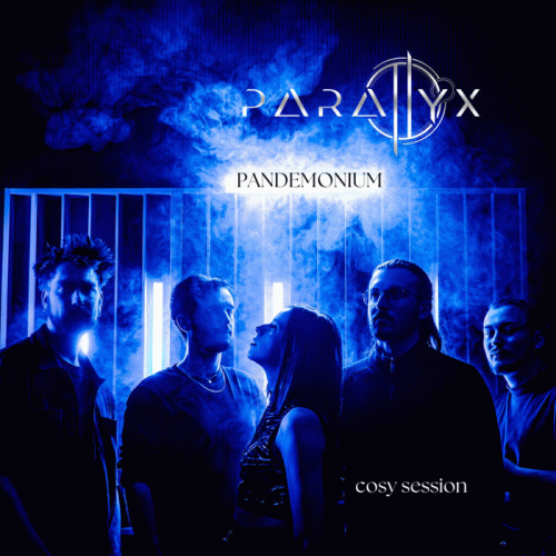 Parallyx : Pandemonium (Cosy Session)